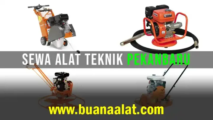 Sewa Alat Teknik Pekanbaru