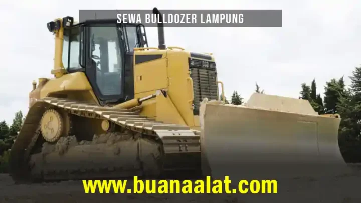 Sewa Bulldozer Lampung
