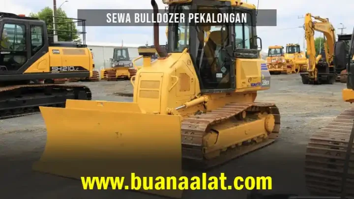 Sewa Bulldozer Pekalongan