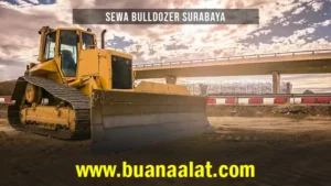 Sewa Bulldozer Surabaya