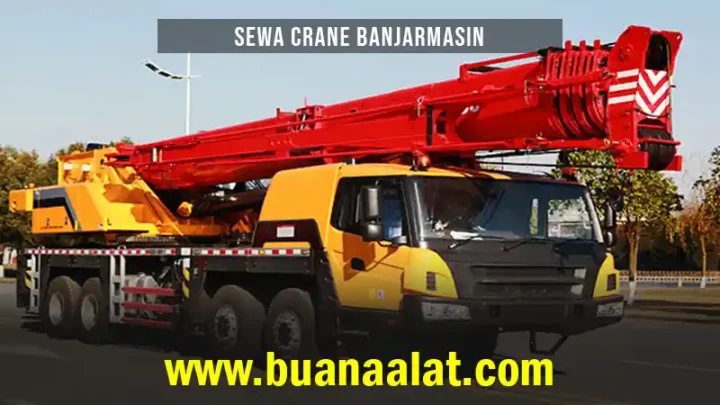 Sewa-Crane Banjarmasin
