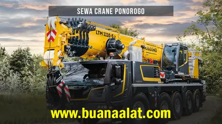 Sewa Crane Ponorogo