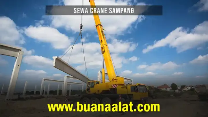 Sewa Crane Sampang